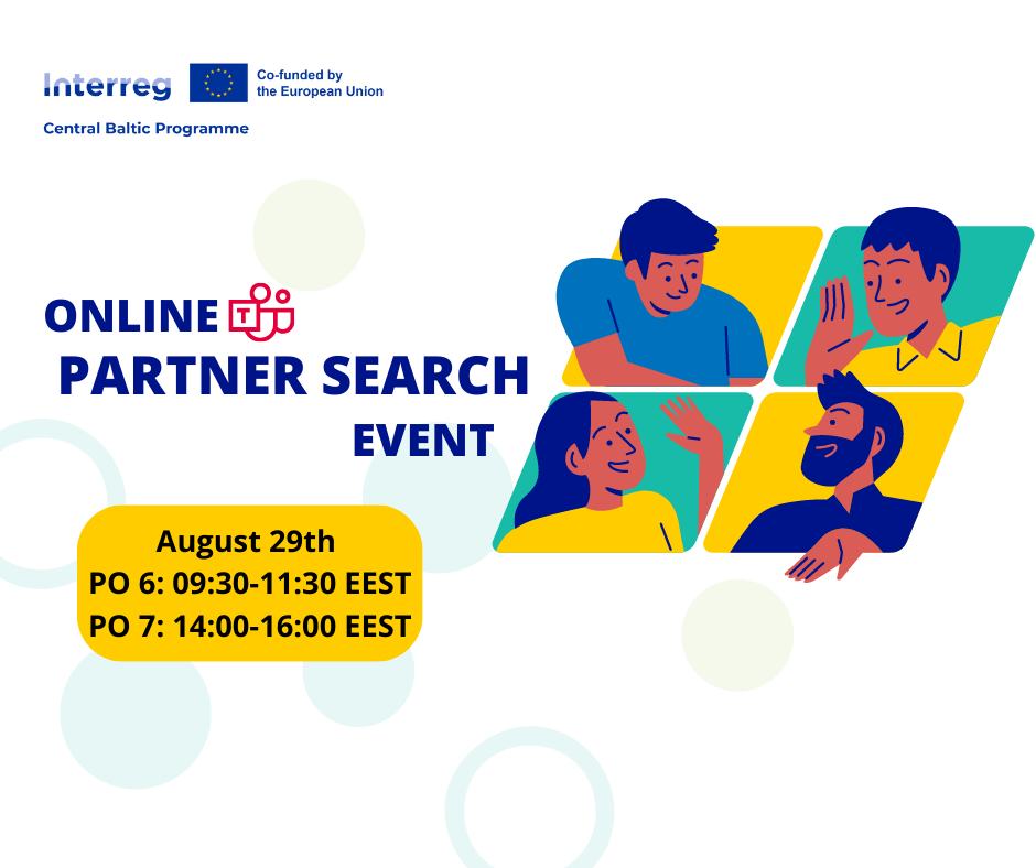 Poster of Online Partner Search Event. Text: August 29th PO 6: 09:30-11:30 EEST PO 7: 14:00-16:00 EEST