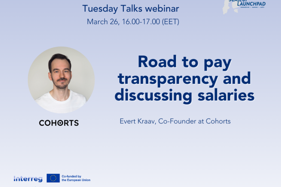 Scaleup Launchpad Tuesday Talks: Road to pay transparency and discussing salaries