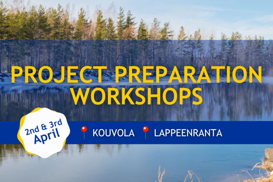 Project Preparation Workshops in Kouvola and Lappeenranta (Finland) 