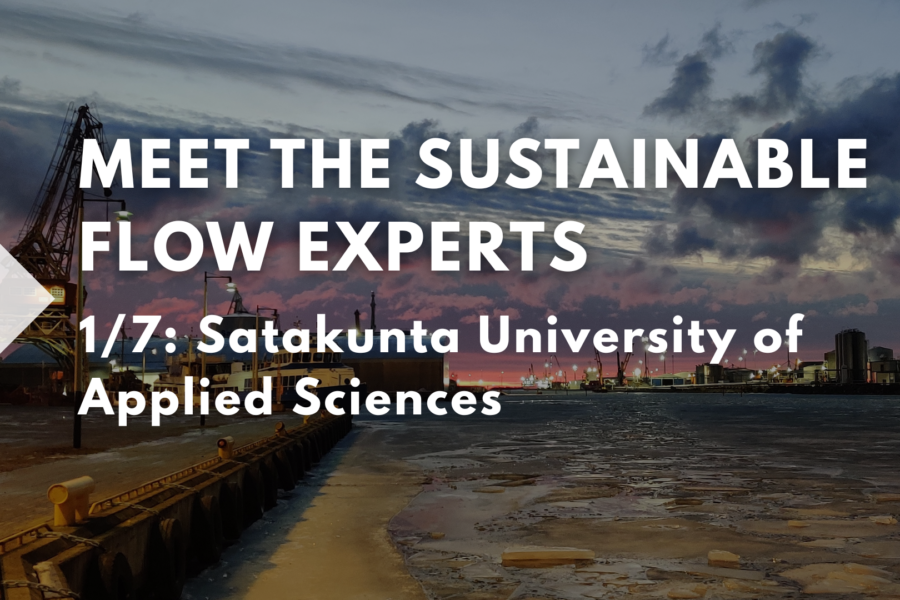 Meet the Sustainable Flow Experts 1/7: Satakunta University of Applied Sciences