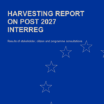 Harvesting Report on Post-2027 Interreg Consultations