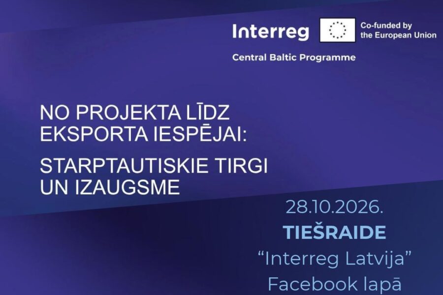 “From Project to Export Opportunity: International Markets and Growth” – an event in Latvian